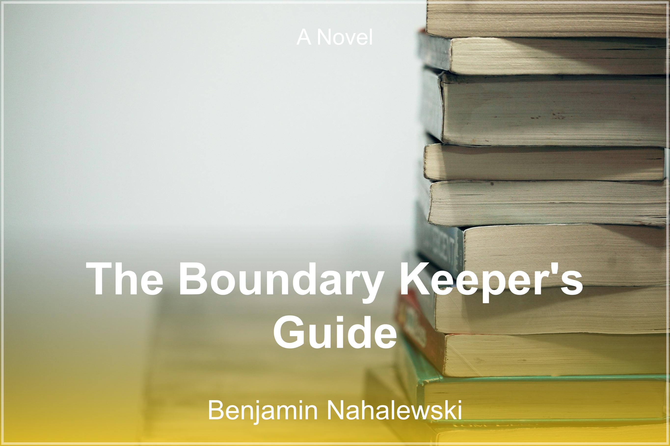 The Boundary Keeper's Guide
